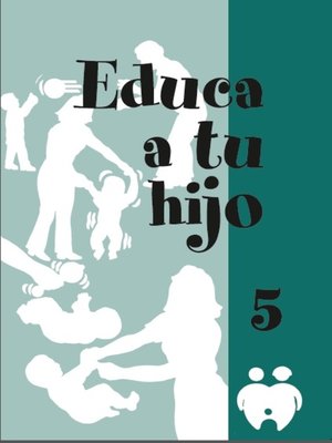 cover image of Educa a tu hijo. V